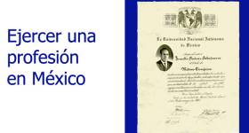 Requisitos para ejercer una profesión en México